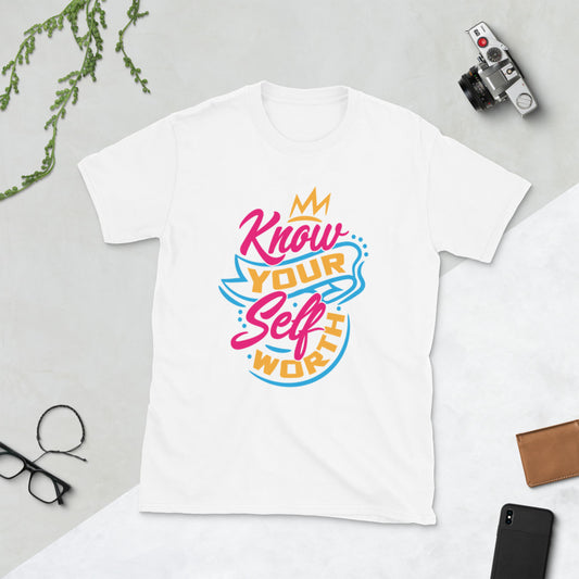 Know Your Self Worth Tee