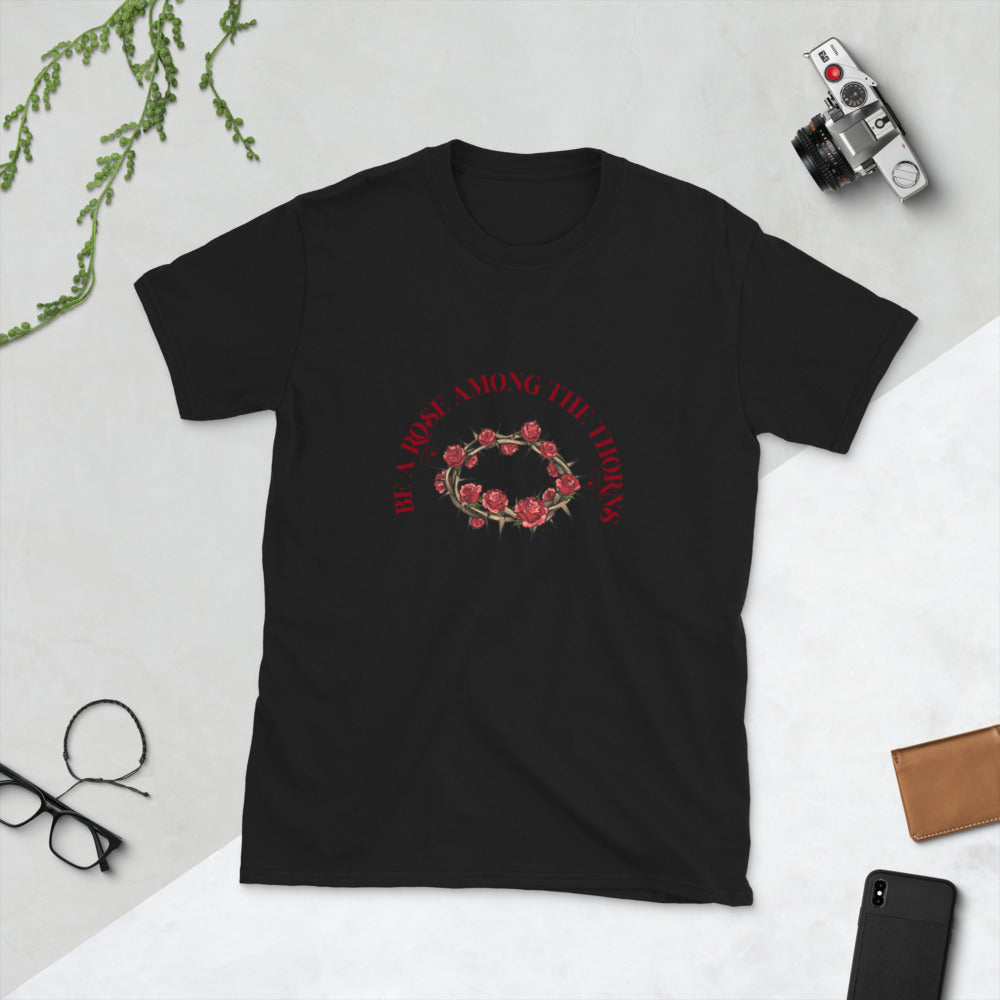 Be a Rose Among the Thorns Tee