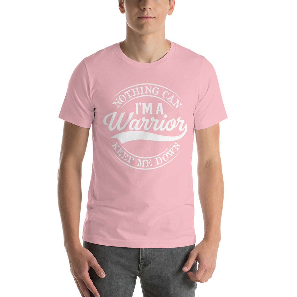 I'm a Warrior Nothing Can Keep Me Down Tee